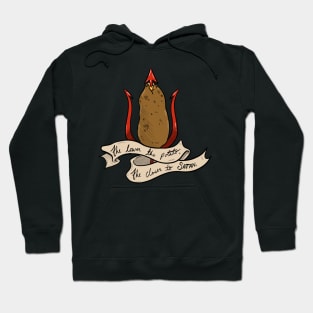 The lower the potato, the closer to satan Hoodie